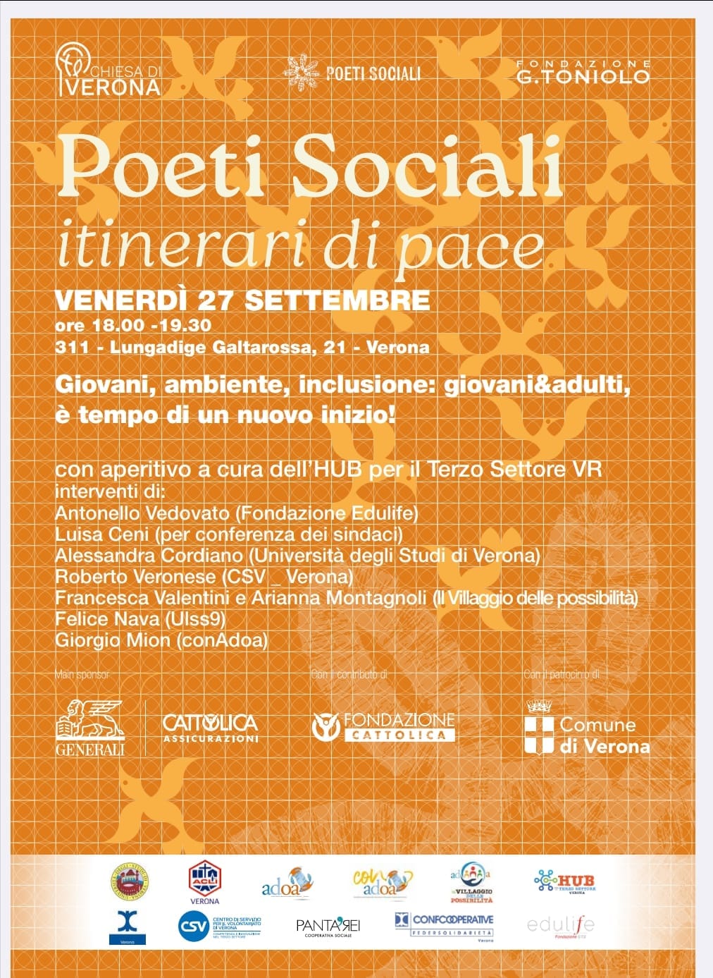 POETI SOCIALI
Itinerari di pace!

 VENERDÌ 27.09.2024 
al 311 Verona  in Lungadige Galtarossa (VR), ore 18:00-19:30

 GIOVANI, AMBIENTE, INC…